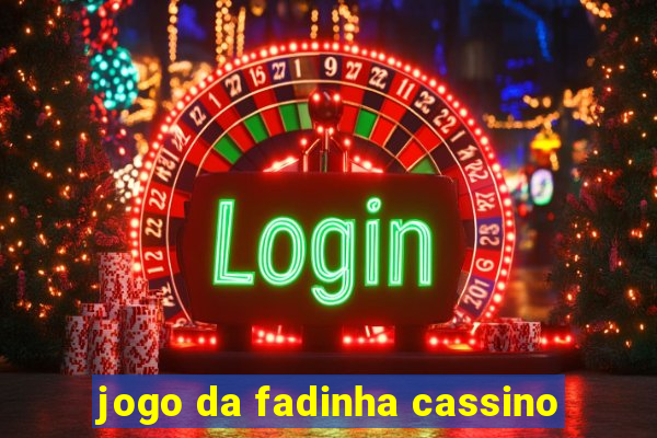 jogo da fadinha cassino